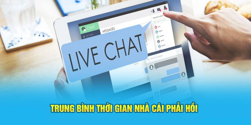 Trung bình thời gian nhà cái phải hồi