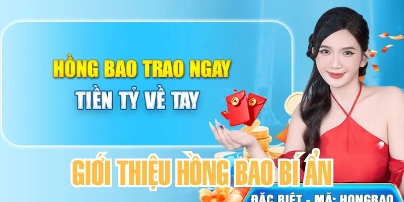 Giới thiệu chương trình hồng bao quà tặng